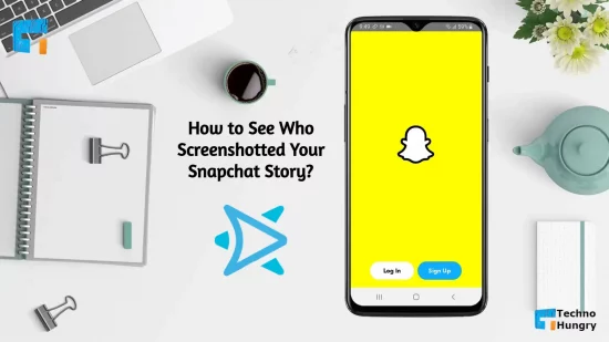 How to See Who Screenshotted Your Snapchat Story?